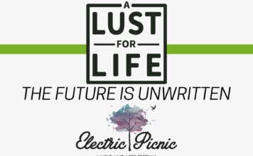 A Lust for Life at Electric Picnic: The future is unwritten