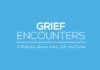 Grief Encounters: Nine Weeks with Sean Kennedy